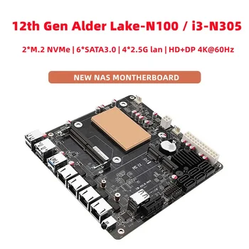 12th Gen Alder Lake-N100/i3-N305 Nas Montherboard i226-V DDR5 2*M.2 NVMe 6*SATA3.0 4*2.5G lan HD+DP 4K@60Hz