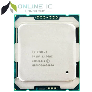 Xeon E5-2680V4 E5 2680 V4 E5 2680V4 2.4 GHz Партида Използвани четиринадесет ядра 35M 120W 14nm LGA 2011-3