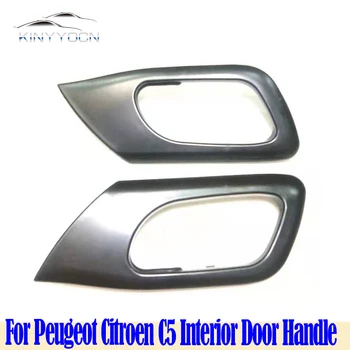 За Peugeot Citroen C5 Дръжка за интериорна врата Отваряне на вратата Дръжка за издърпване Дръжка за закопчалка Вътрешна дръжка за врата Ключалка