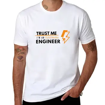 New Trust Me Im An Електроинженер тениска графичен тениска бързо сушене риза тениска мъже